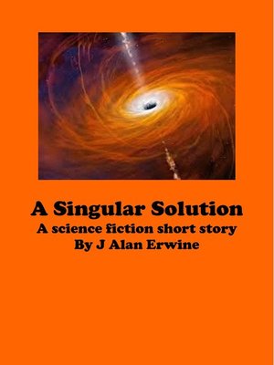 cover image of A Singular Solution